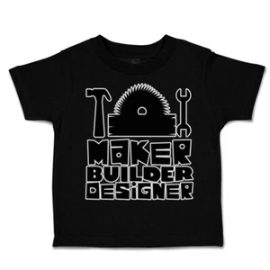 Toddler T-Shirt Maker Builder Designer Hammer Cotton Boy & Girl Clothes - Picture 1 of 14