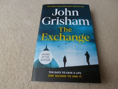 The Exchange - John Grisham - NEW Signed First Edition/First Impression UK HB - Image 1 of 4