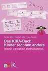 Daniela Götze C Das KIRA-Buch: Kinder rechnen anders: Verstehen un (Taschenbuch)