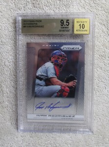 IVAN RODRIGUEZ GRADED BGS 9.5 GEM MINT w/10 AUTOGRAPH 2013 Prizm Card RANGERS