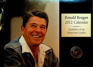 Ronald Reagan Foundation 2012 Calendar Sealed Qualities of an American Leader - Picture 1 of 2