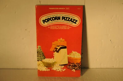 Hamilton Beach Popcorn Pizzazz 1981 PB Like New Hot Air Popcorn Maker Book - Image 1 of 4