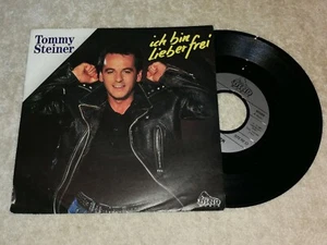 Tommy Steiner - Ich bin lieber frei    Vinyl Single  - Picture 1 of 1