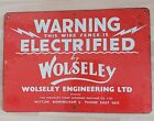 Wolseley 'warning Electrified Fence' Sign / Metal Double Sided