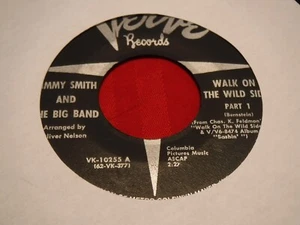 Jimmy Smith 7" 45 RPM Verve VK-10255 Walk On The Wild Side Part 1 & 2 1962 Jazz - Imagen 1 de 5