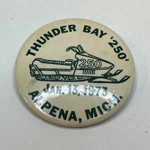 Alpena’s Thunder Bay ‘250’ Snowmobile Racing Pin Jan 13, 1973 Michigan Mich MI - Picture 1 of 4