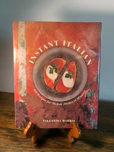 Instant Italian 100 Recipes Stylish Dishes in Minutes by Valentina Harris 1992 - Imagen 1 de 11