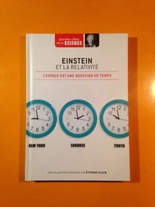 ETIENNE KLEIN : EINSTEIN ET LA RELATIVITE L'ESPACE EST UNE QUESTION DE TEMPS! - Picture 1 of 2