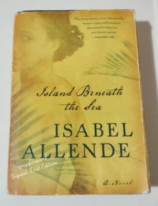 Signed Island Beneath the Sea Isabel Allende First Edition Hardcover - Picture 1 of 12