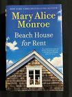 Beach House for Rent by Mary Alice Monroe SIGNED  HC/DJ 1st/1st LIKE NEW 2017