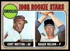 1968 Topps Curt Motton/Roger Nelson RC Baltimore Orioles #549 *Set Break