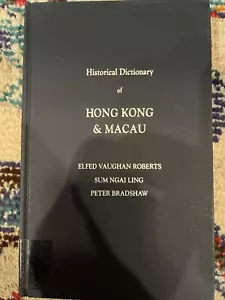 Historical dictionary of hong kong and Macau by roberts - Imagen 1 de 2