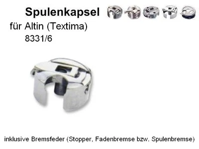DRITTHERSTELLER AUS ASIEN Spulenkapsel für ALTIN 8331/6 von Textima !! + Fadenbremse !! #AB1,mH