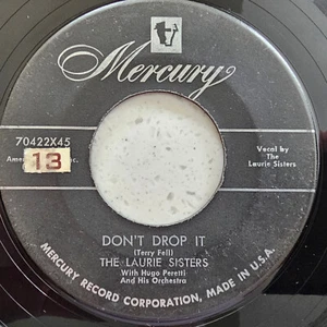 The Laurie Sisters / The Hugo Peretti Orchestra - Don't Drop It / Oo Wa 1954 7" - Bild 1 von 4