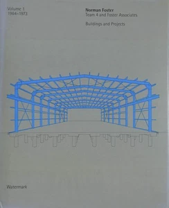 Norman Foster, Buildings and Projects Volume 1 1964-1973 by Foster, Sir Norman - Picture 1 of 1