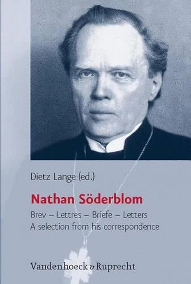 Nathan Soderblom: Brev - Lettres - Briefe - Letters - A Selection from His Corre - Image 1 of 1