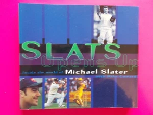 SLATS OPENS UP - INSIDE THE WORLD OF MICHAEL SLATER By MICHAEL SLATER **SIGNED - Picture 1 of 5