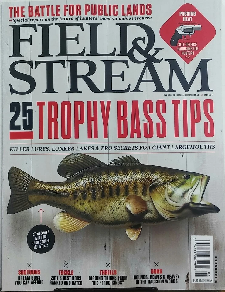 Field & Stream May 2017 25 Trophy Bass Tips Giant Largemouths FREE SHIPPING sb - Image 1 of 1