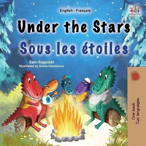 Sam Sagolski Kidkiddo Under the Stars (English French Bilingual Kid (Paperback) - Image 1 of 1