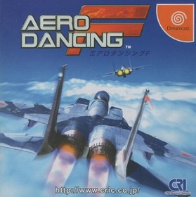 Dreamcast Software / Aero Dancing F AERODANCING F / 2000.02.24 / Real Dogfight