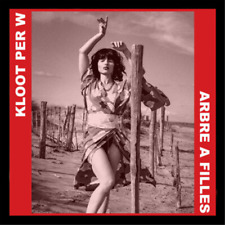 Kloot Per W Arbre a Filles (Vinyl) 12" Album