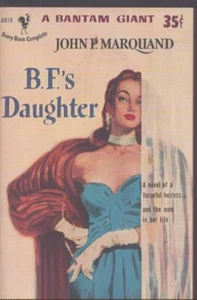 B.F.'s Daughter by John Marquand Bantam A 919-1st Thus Vintage As New! - Picture 1 of 1
