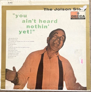 Al Jolson - The Jolson Story You Aint Heard Nothin Yet LP Vinyl Record DL 9037 - Picture 1 of 1