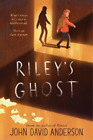 John David Anderson Riley's Ghost (Paperback) (US IMPORT)