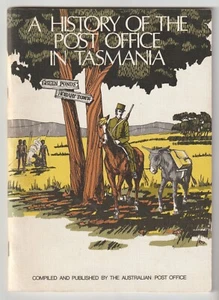 A HISTORY OF THE POST OFFICE IN TASMANIA p/b circa 1975 vgc 72 pages photos - Bild 1 von 1