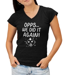 Oops We Did It Again Pregnancy Shirt Reveal Idea Baby Coming Soon T-Shirt V-neck - Picture 1 of 3