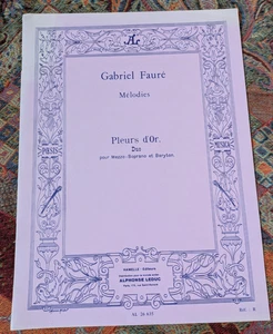 Gabriel Faure 'Pleurs d'Or' Duet for 2 voices and piano Pub Alphonse Leduc - Picture 1 of 2