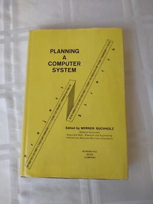 Planning A Computer System by Werner Buchholz HC/DJ 1962 1st Edition Vintage - Image 1 of 4