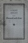 A Short History Of The Union-Castle Line, 1950s Booklet