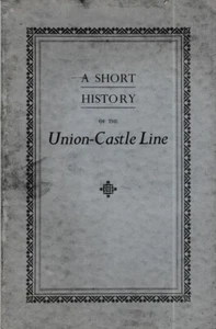A Short History Of The Union-Castle Line, 1950s Booklet - Imagen 1 de 1