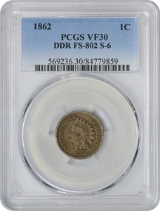 1862 Indian Cent DDR FS-801 S-6 VF30 PCGS - Picture 1 of 3