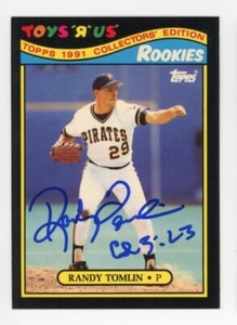 SIGNED BASEBALL CARD AUTO PITTSBURGH PIRATES RANDY TOMLIN TOPPS TOYS R US 1991