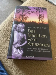 Das Mädchen vom Amazonas - Meine Kindheit bei den Aparai-Wajana-Indianern Gebun - Bild 1 von 4