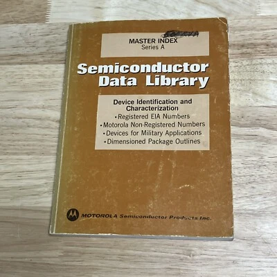 1974 MOTOROLA Semiconductor Data Library Discrete Products Series A Vol.1 - Image 1 of 4