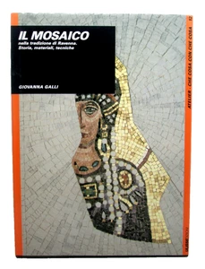 Galli G-DAS MOSAIK IN DER TRADITION VON RAVENNA, GESCHICHTE, MATERIALIEN, TECHNIKEN # 1989 - Bild 1 von 6