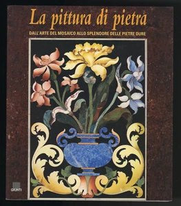 libro LA PITTURA DI PIETRA Ferdinado Rossi 2002 EDIZIONI GIUNTI - Foto 1 di 4