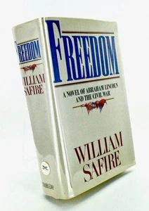 William SAFIRE / FREEDOM NOVEL OF ABRAHAM LINCOLN AND THE CIVIL WAR / Signed 1st - Bild 1 von 11
