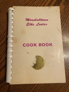 Vtg 1983 Marshalltown Iowa Cook Book Elks BPOE - Picture 1 of 12
