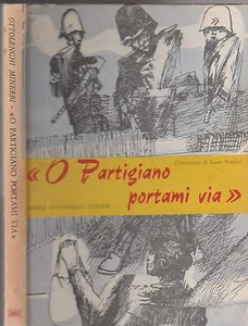 M. OTTOLENGHI MINERBI-O PARTIGIANO PORTAMI VIA ILL. REMO BRINDISI-1965-L4222 - Imagen 1 de 1