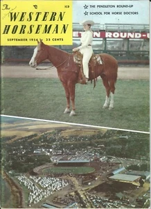 Magazine - Western Horseman - Pendleton Round Up Horse Doctors Vet Tabu - 09/56 - Picture 1 of 2