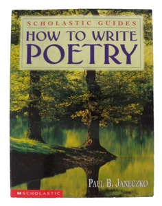 Scholastic Guides How to Write Poetry by Paul B. Janeczko - Bild 1 von 5