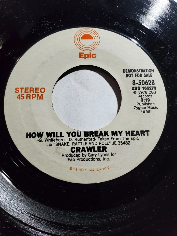  Crawler - How Will You Break My Heart  -Stereo/Mono PROMO Epic VG+ F64 - Image 1 of 1