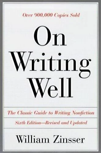 Good - On Writing Well: The Classic Guide to Writing Nonfiction Willian Zinsser - Image 1 of 1