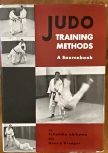Judo Training Methods: A Sourcebook 1961 Vintage Takahiko Ishikawa Donn Draeger - Picture 1 of 6