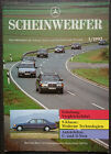 Mercedes Benz Zeitschrift Scheinwerfer 92 Vergleichsfahrt MB BMW Audi Lexus AMG