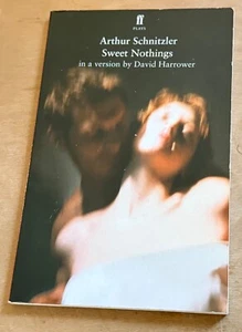 SWEET NOTHINGS by Arthur Schnitzler, in a version by David Harrower - PAPERBACK - Picture 1 of 4